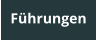 Führungen