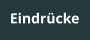 Eindrücke